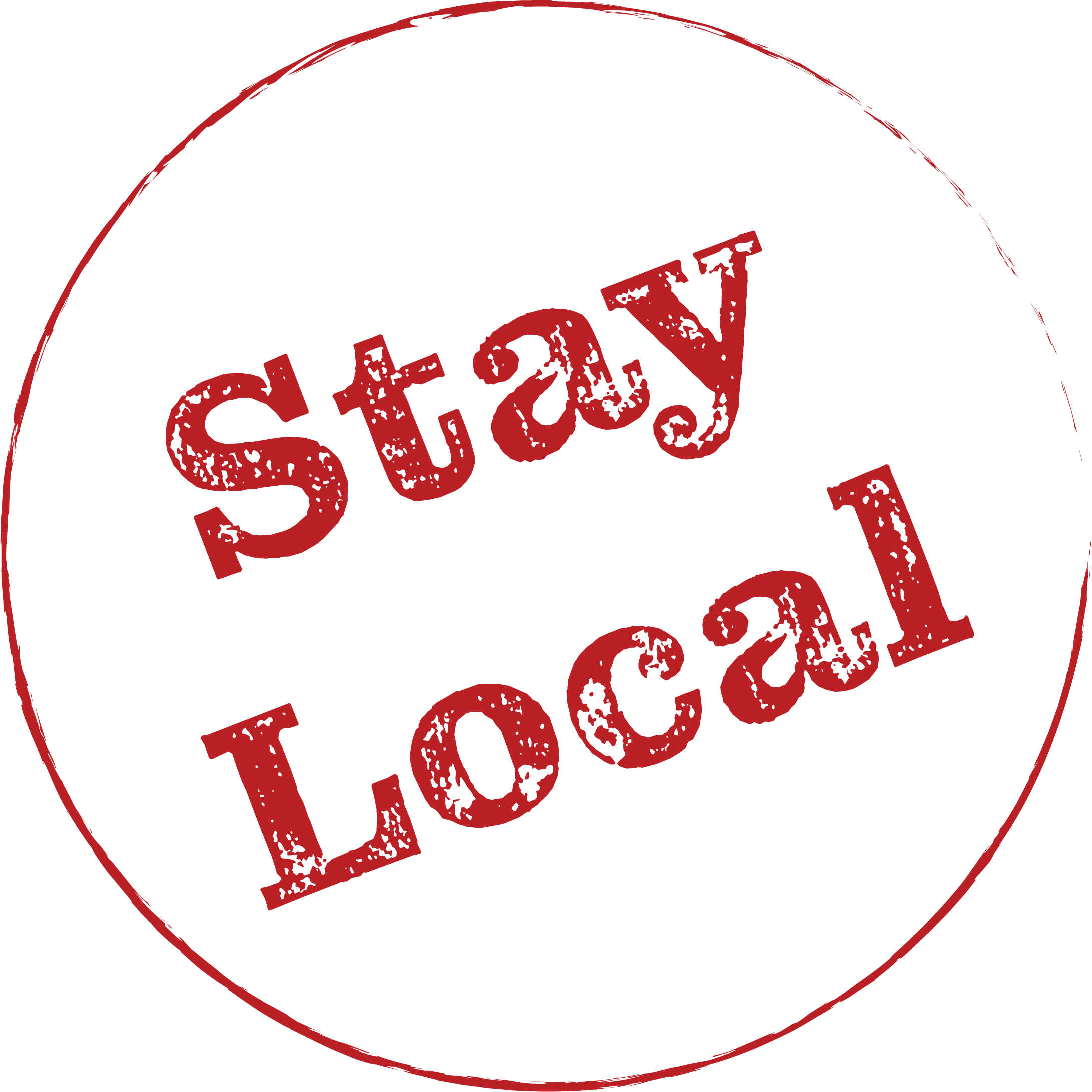 Stay Local sign